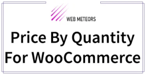 Price By Quantity For WooCommerce