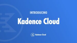 Kadence Cloud