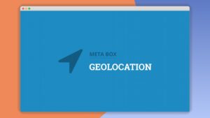 Meta Box Geolocation
