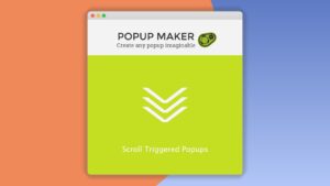Popup Maker – Scroll Triggered Popups