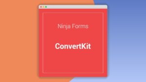 Ninja Forms Convertkit