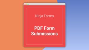 Ninja Forms Pdf Form Submissions