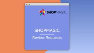 Shopmagic – Review Requests