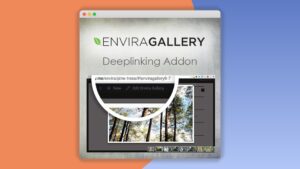 Envira Gallery – Deeplinking Addon