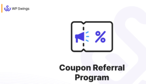 Woocommerce Coupon Referral Program