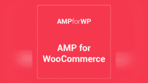 Amp For Woocommerce Pro