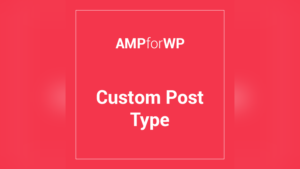 Custom Post Type Support For Amp