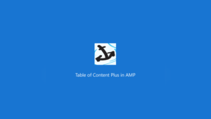 Table Of Content Plus For Amp