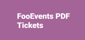 FooEvents PDF Tickets
