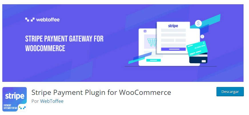 Utilizando el plugin Stripe Payment Plugin for WooCommerce de WebToffee: