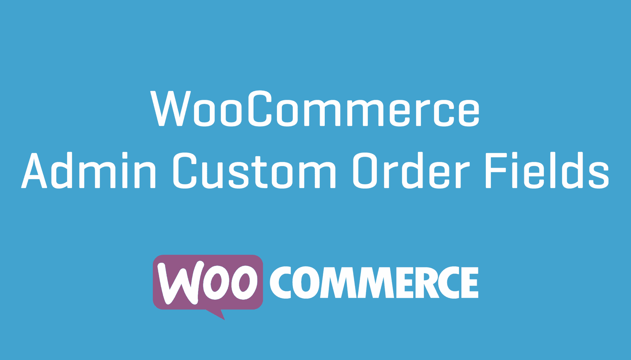 Admin Custom Order Fields