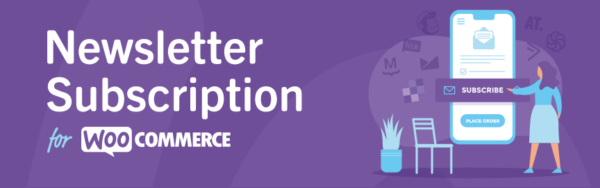 Newsletter Subscription for WooCommerce