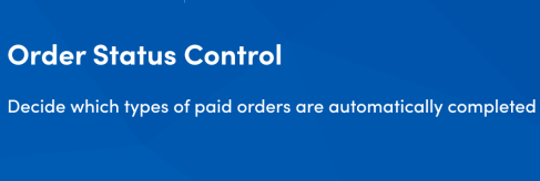 WooCommerce Order Status Control