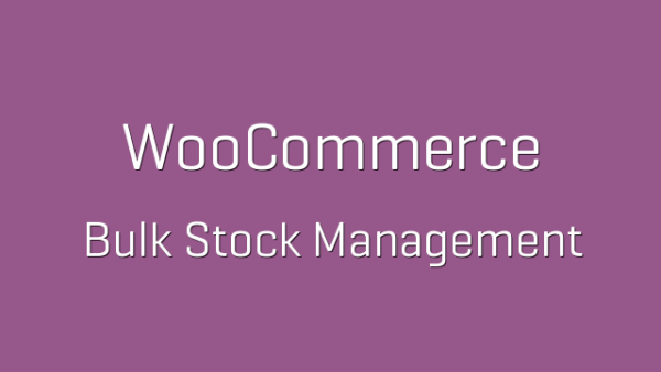 Bulk Stock Management for WooCommerce