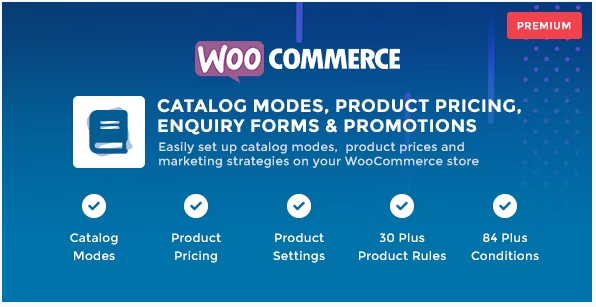WooCommerce Catalog Mode – Pricing, Enquiry Forms & Promotions
