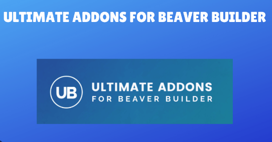 Ultimate Addons for Beaver Builder